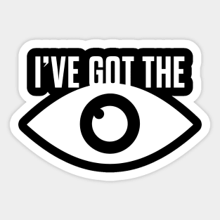 I've Got The Vision Sticker